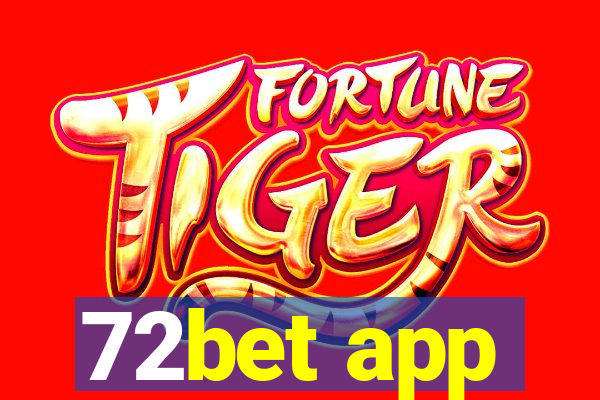 72bet app